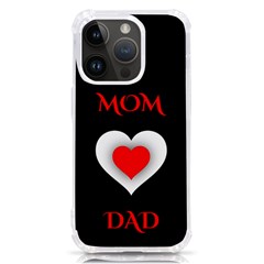 Mom And Dad, Father, Feeling, I Love You, Love Iphone 14 Pro Tpu Uv Print Case by nateshop