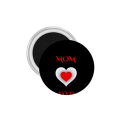 Mom And Dad, Father, Feeling, I Love You, Love 1 75  Magnets by nateshop