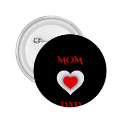 Mom And Dad, Father, Feeling, I Love You, Love 2 25  Buttons by nateshop