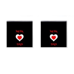 Mom And Dad, Father, Feeling, I Love You, Love Cufflinks (square) by nateshop