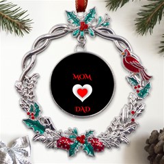 Mom And Dad, Father, Feeling, I Love You, Love Metal X mas Wreath Holly Leaf Ornament by nateshop