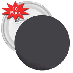 Gray, Color, Background, Monochrome, Minimalism 3  Buttons (10 Pack)  by nateshop