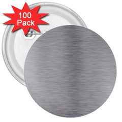 Aluminum Textures, Horizontal Metal Texture, Gray Metal Plate 3  Buttons (100 Pack)  by nateshop