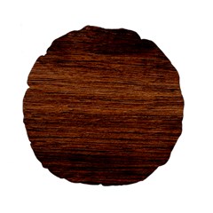 Brown Wooden Texture Standard 15  Premium Flano Round Cushions by nateshop