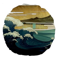 Sea Asia Waves Japanese Art The Great Wave Off Kanagawa Large 18  Premium Flano Round Cushions