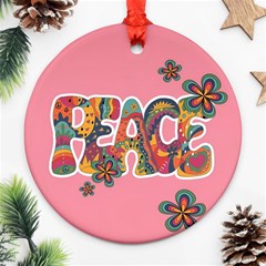 Flower Power Hippie Boho Love Peace Text Pink Pop Art Spirit Round Ornament (two Sides) by Grandong