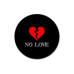 No Love, Broken, Emotional, Heart, Hope Magnet 3  (round) by nateshop