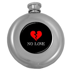 No Love, Broken, Emotional, Heart, Hope Round Hip Flask (5 Oz) by nateshop