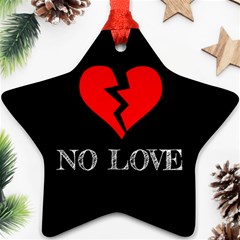 No Love, Broken, Emotional, Heart, Hope Star Ornament (two Sides) by nateshop