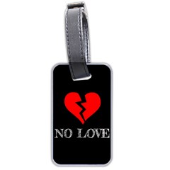 No Love, Broken, Emotional, Heart, Hope Luggage Tag (two Sides) by nateshop