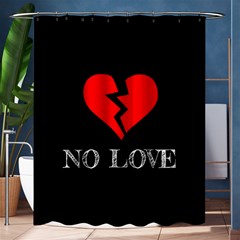 No Love, Broken, Emotional, Heart, Hope Shower Curtain 60  X 72  (medium)  by nateshop