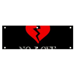 No Love, Broken, Emotional, Heart, Hope Banner And Sign 6  X 2  by nateshop