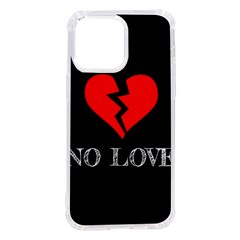 No Love, Broken, Emotional, Heart, Hope Iphone 14 Pro Max Tpu Uv Print Case by nateshop