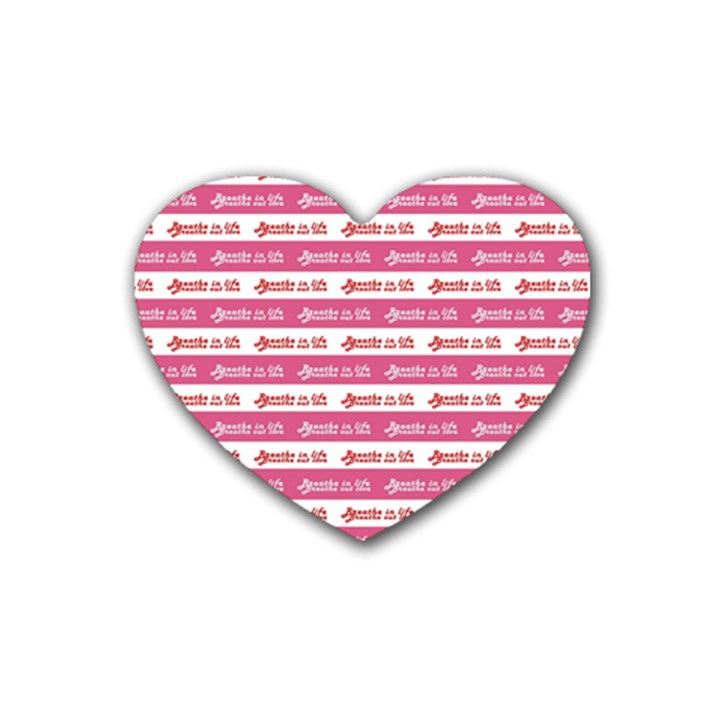 Breathe in life, breathe out love text motif pattern Rubber Coaster (Heart)