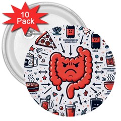 Health Gut Health Intestines Colon Body Liver Human Lung Junk Food Pizza 3  Buttons (10 Pack)  by Maspions