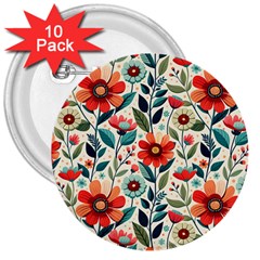 Flowers Flora Floral Background Pattern Nature Seamless Bloom Background Wallpaper Spring 3  Buttons (10 Pack)  by Maspions