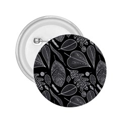 Leaves Flora Black White Nature 2 25  Buttons