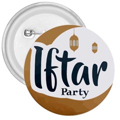 Iftar-party-t-w-01 3  Buttons by fahimaziz2