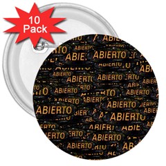 Abierto Neon Lettes Over Glass Motif Pattern 3  Buttons (10 Pack)  by dflcprintsclothing