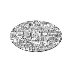 Kiss me before world war 3 typographic motif pattern Sticker Oval (10 pack)