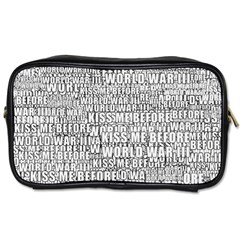 Kiss Me Before World War 3 Typographic Motif Pattern Toiletries Bag (one Side) by dflcprintsclothing