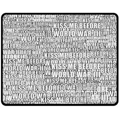 Kiss me before world war 3 typographic motif pattern Two Sides Fleece Blanket (Medium)