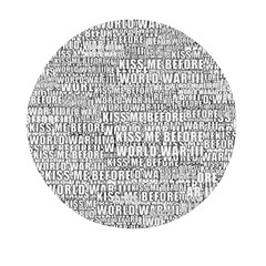 Kiss Me Before World War 3 Typographic Motif Pattern Mini Round Pill Box (pack Of 3) by dflcprintsclothing