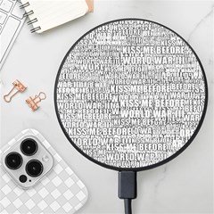 Kiss me before world war 3 typographic motif pattern Wireless Fast Charger(Black)