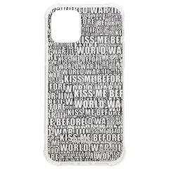 Kiss Me Before World War 3 Typographic Motif Pattern Iphone 12/12 Pro Tpu Uv Print Case by dflcprintsclothing