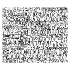 Kiss Me Before World War 3 Typographic Motif Pattern Premium Plush Fleece Blanket (small) by dflcprintsclothing