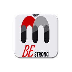 Be Strong  Rubber Square Coaster (4 Pack) by Raju