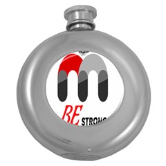 Be Strong  Round Hip Flask (5 Oz) by Raju