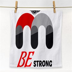 Be Strong  Face Towel