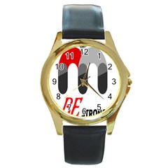 Be Strong Round Gold Metal Watch by Raju