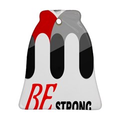 Be Strong Ornament (bell)