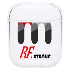 Be Strong Hard Pc Airpods 1/2 Case by Raju