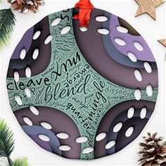 Converge Diverge Mingle Mix Divide Ornament (round Filigree)