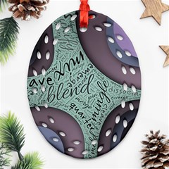 Converge Diverge Mingle Mix Divide Ornament (oval Filigree)