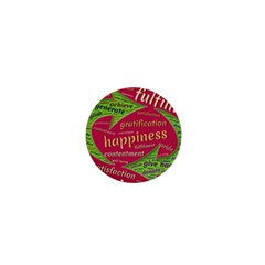 Fulfillment Satisfaction Happiness 1  Mini Buttons by Paksenen