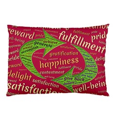 Fulfillment Satisfaction Happiness Pillow Case by Paksenen