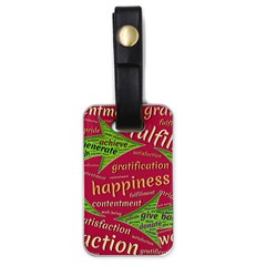 Fulfillment Satisfaction Happiness Luggage Tag (one Side) by Paksenen