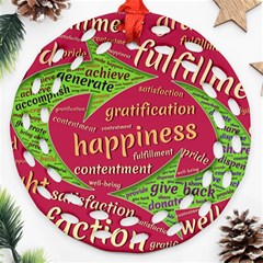 Fulfillment Satisfaction Happiness Round Filigree Ornament (two Sides)