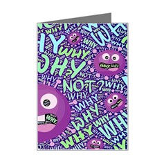 Why Not Question Reason Mini Greeting Card by Paksenen