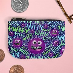 Why Not Question Reason Mini Coin Purse by Paksenen