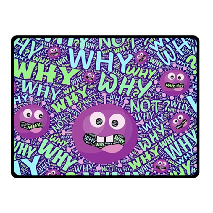 Why Not Question Reason Fleece Blanket (Small)