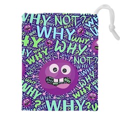 Why Not Question Reason Drawstring Pouch (4xl) by Paksenen