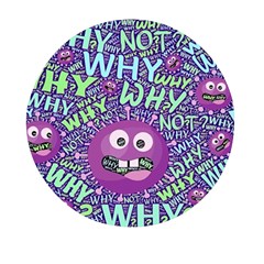 Why Not Question Reason Mini Round Pill Box (pack Of 3) by Paksenen