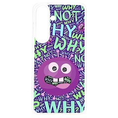 Why Not Question Reason Samsung Galaxy S24 6 2 Inch Tpu Uv Case by Paksenen