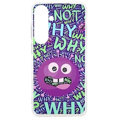 Why Not Question Reason Samsung Galaxy S24 Ultra 6 9 Inch Tpu Uv Case by Paksenen