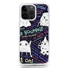 Experience Feeling Clothing Self Iphone 14 Pro Max Tpu Uv Print Case by Paksenen